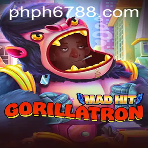 MadHitGorillatron: A New Gaming Revolution with PH6788